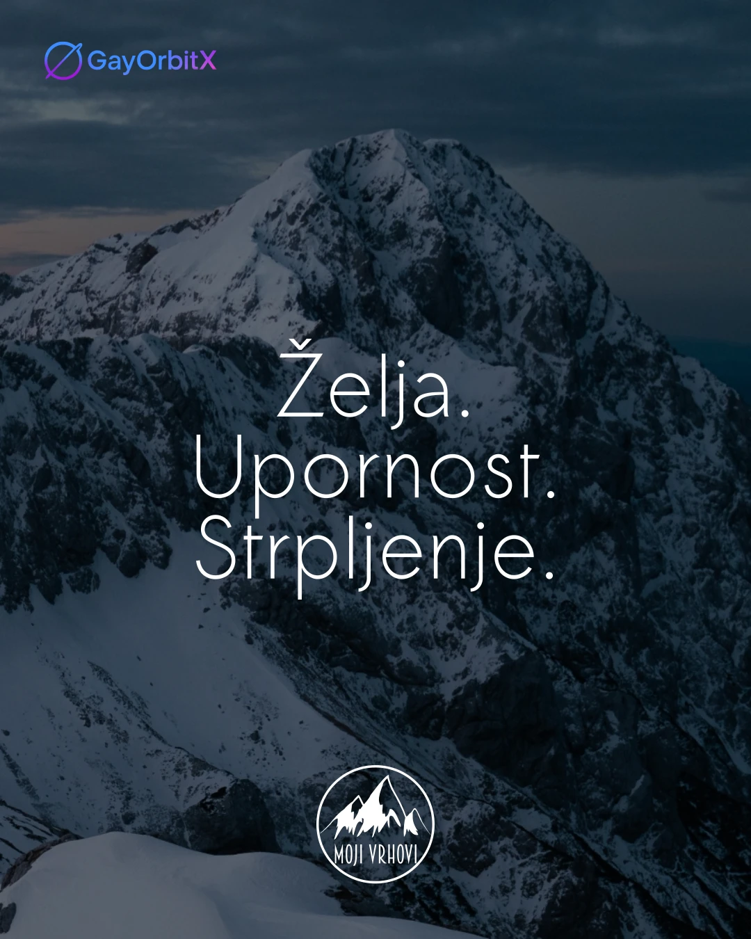 Želja. Upornost. Strpljenje.